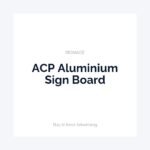ACP Aluminium Sign Board
