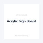 Acrylic Sign Board