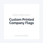 Custom Printed Company Flags