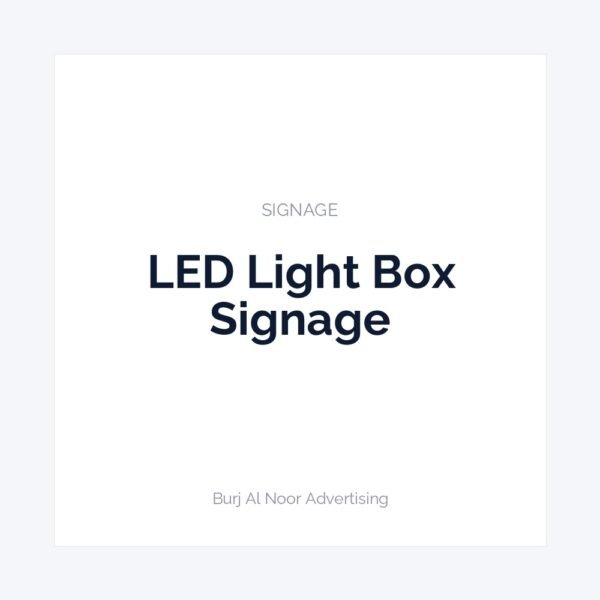 LED Light Box Signage