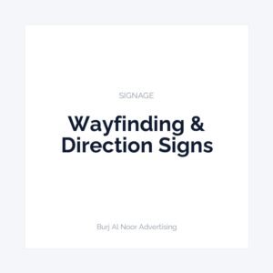 Wayfinding & Direction Signs